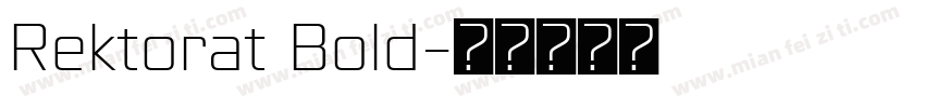 Rektorat Bold字体转换